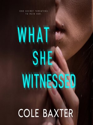 What She Witnessed - Audiobook